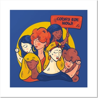 Codify Roe Now // Support Womens Rights // Defend Reproductive Freedom Posters and Art